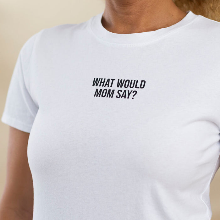 Camiseta  Mom Say - Blanco